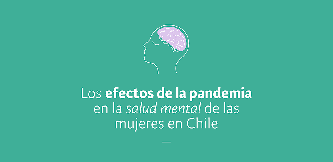 Los efectos de la pandemia en la salud mental de las mujeres en Chile